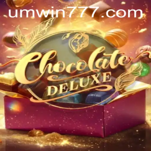 Unveiling ChocolateDeluxe: Dive into the World of Exquisite Gaming with UMWIN