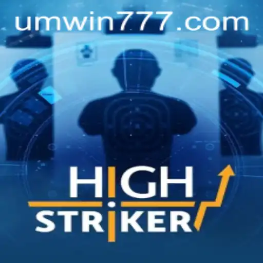 HighStriker: The Thrilling Game with UMWIN